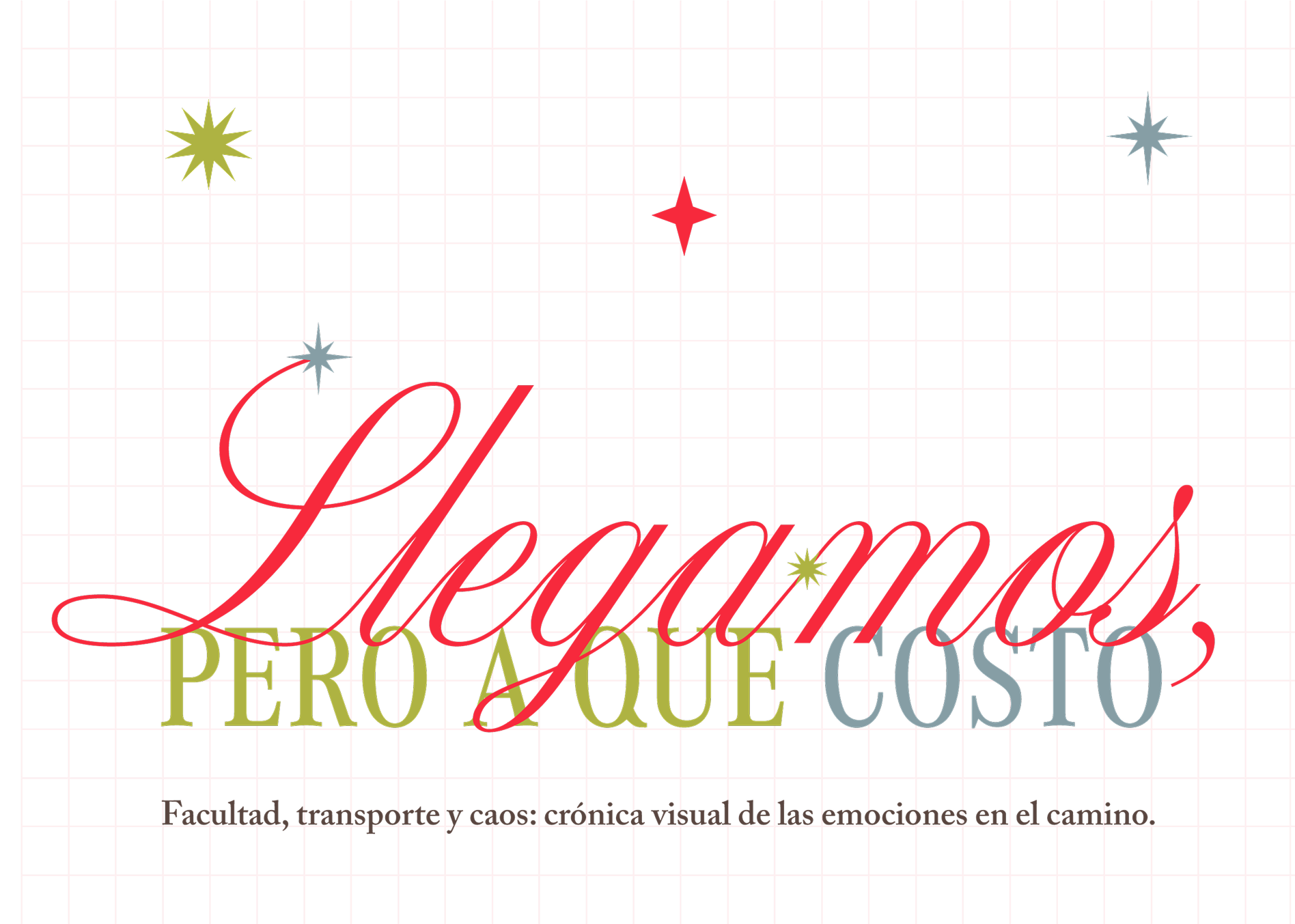 Llegamos pero a qué costo